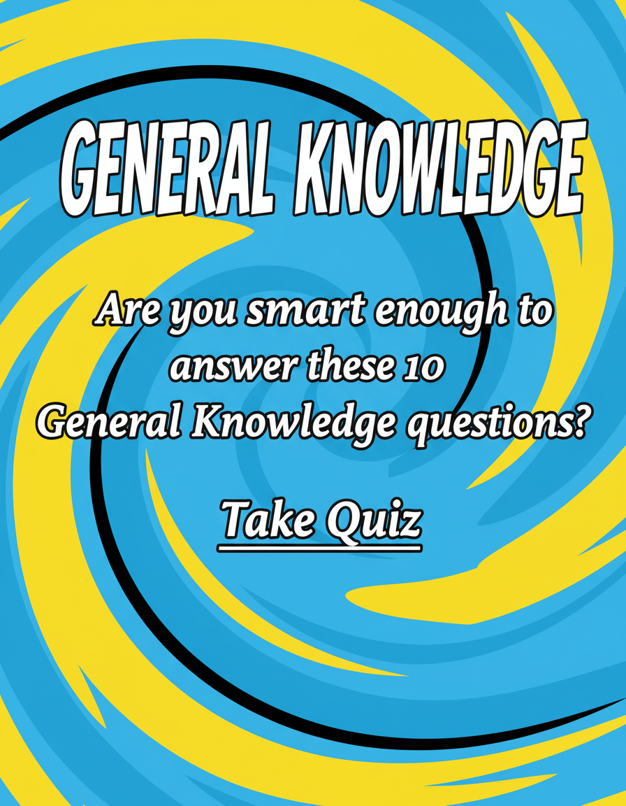 General Knowledge